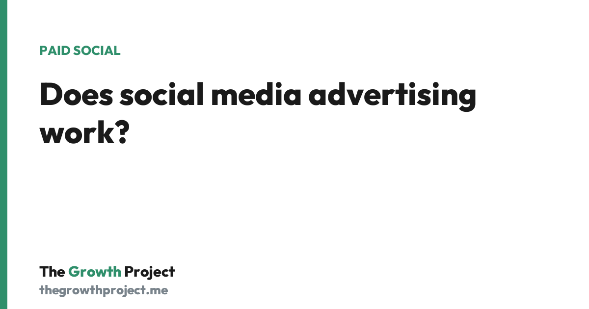 Does social media advertising work? An honest answer